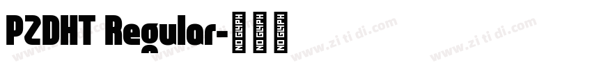PZDHT Regular字体转换